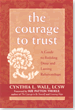 The Courage to Trust